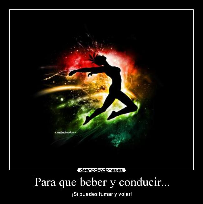 Para que beber y conducir... -