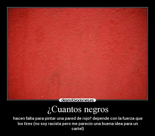 ¿Cuantos negros - 