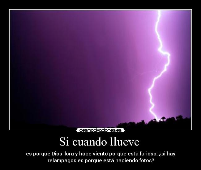 Si cuando llueve -