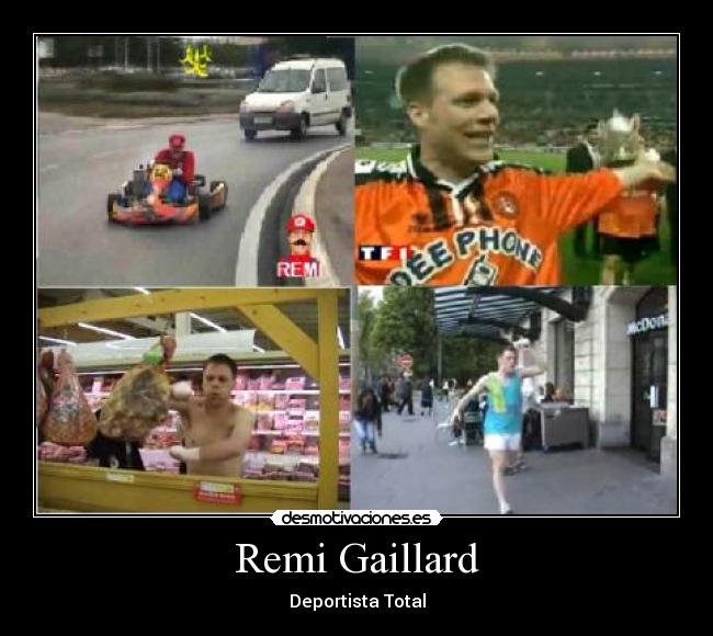 Remi Gaillard -