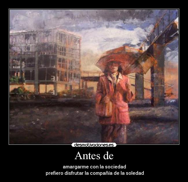 carteles soledad desmotivaciones