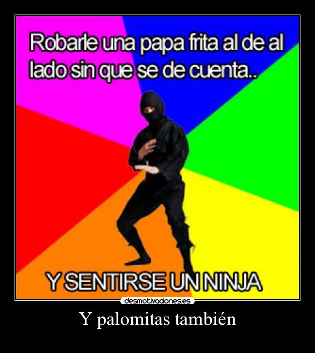 Y palomitas también -