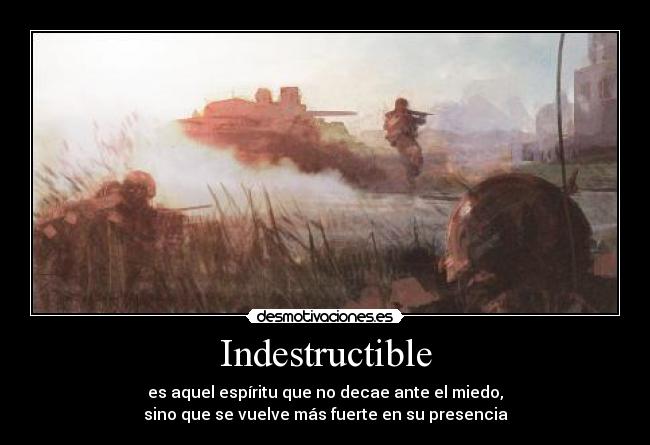 Indestructible -