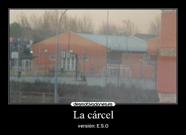 La cárcel - 