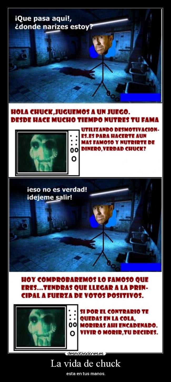 La vida de chuck - esta en tus manos.