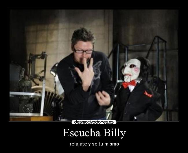 Escucha Billy -
