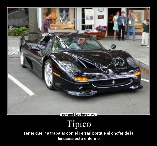 carteles tipico ferrari limusina desmotivaciones