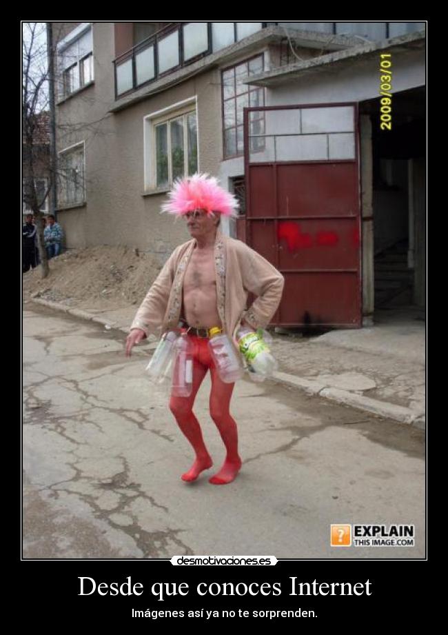 Desde que conoces Internet -