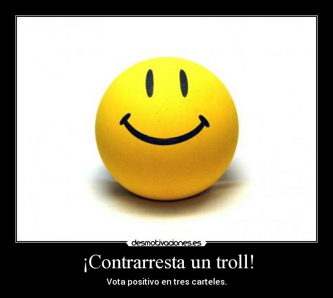 carteles contrarresta troll desmotivaciones