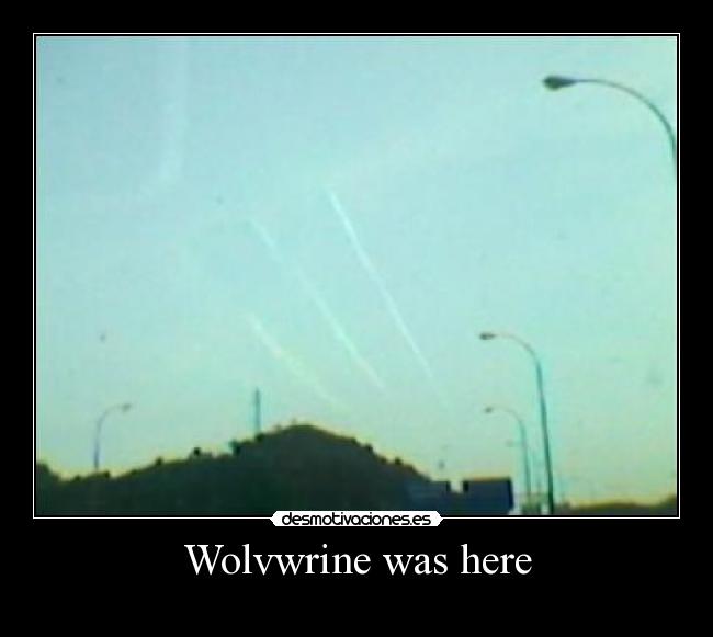 Wolvwrine was here -