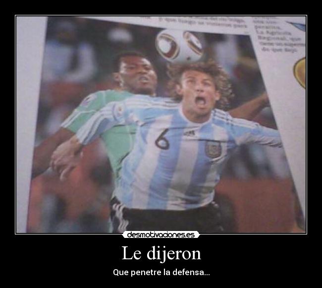 Le dijeron - 