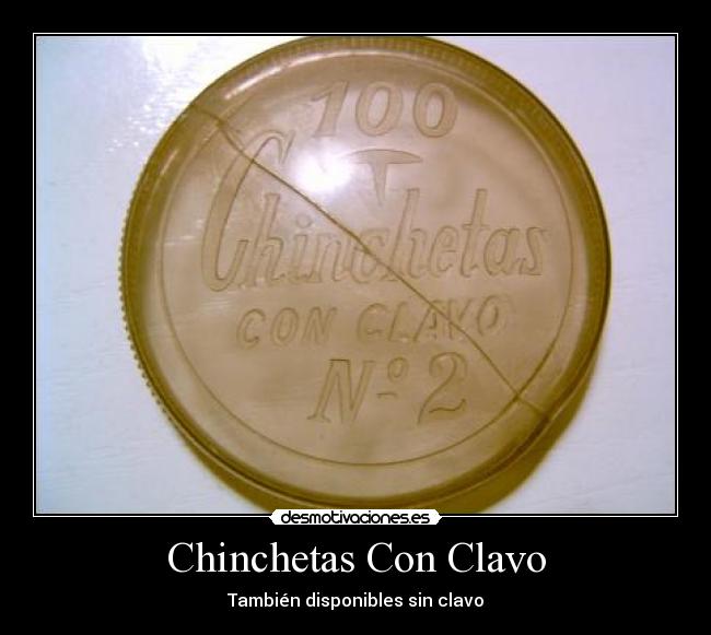 Chinchetas Con Clavo - 