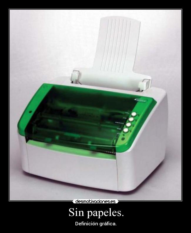 Sin papeles. -