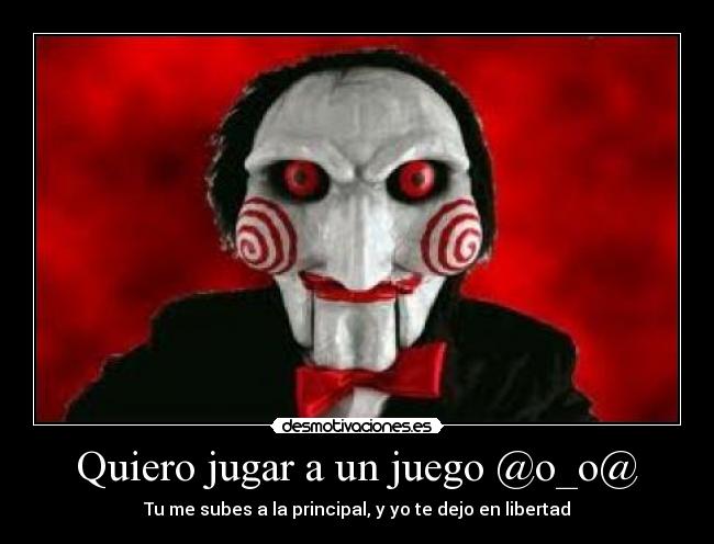Quiero jugar a un juego @o_o@ - 