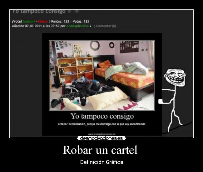 Robar un cartel  - Definición Gráfica