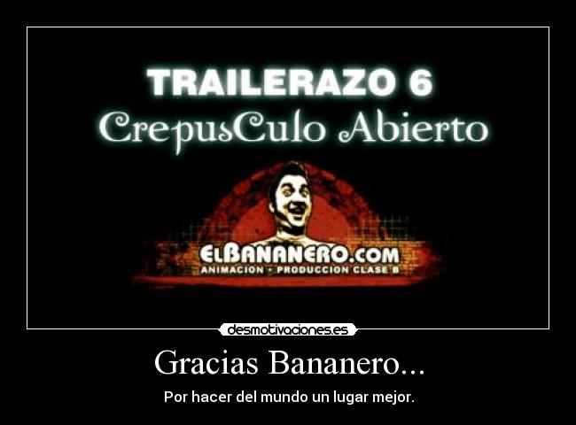 Gracias Bananero... - 