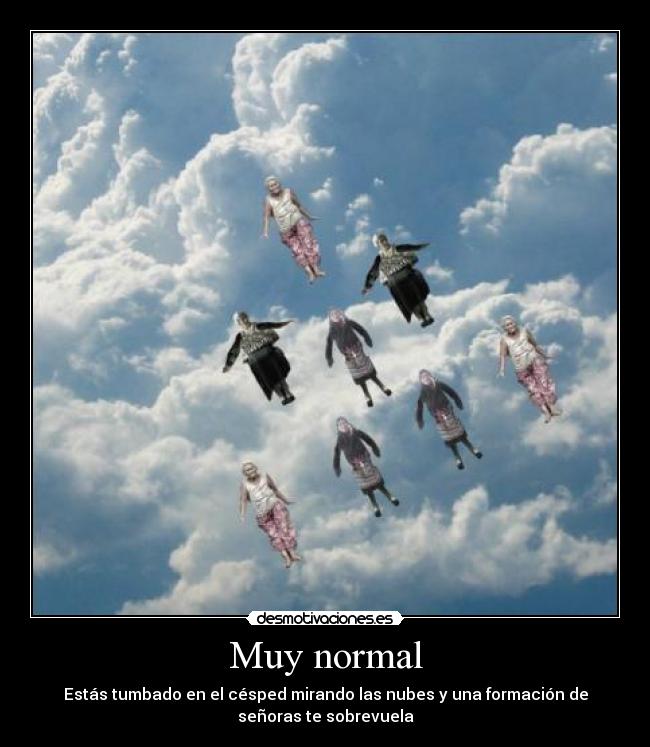Muy normal -