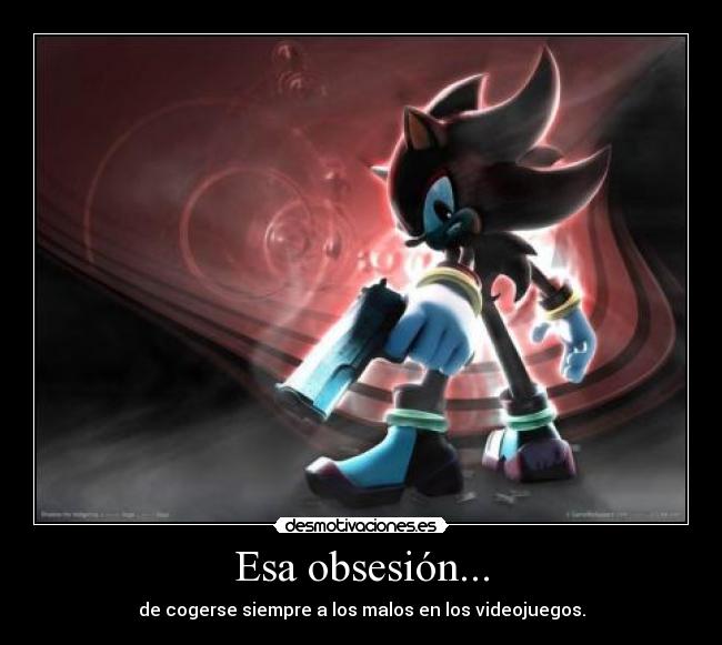 Esa obsesión... - 