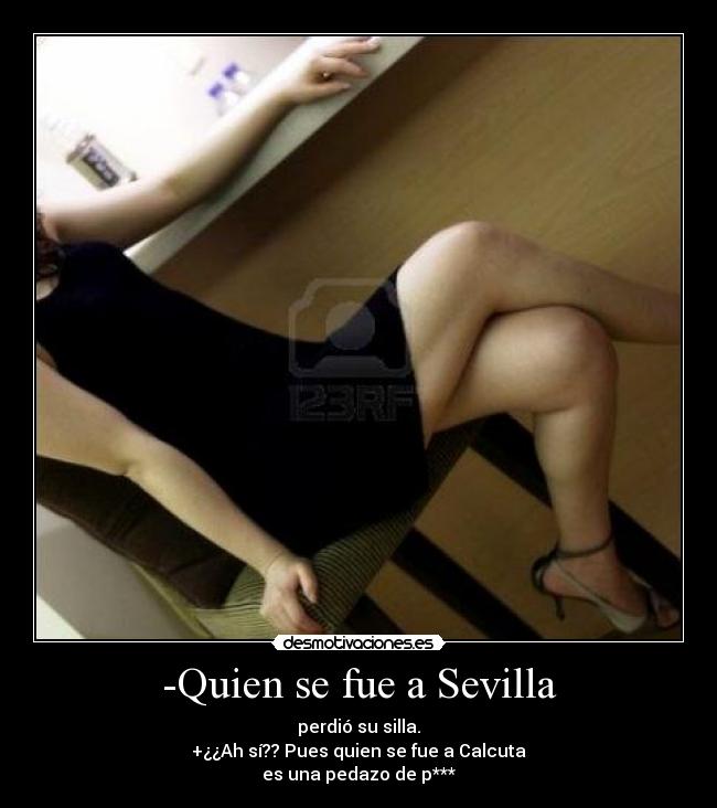 -Quien se fue a Sevilla -