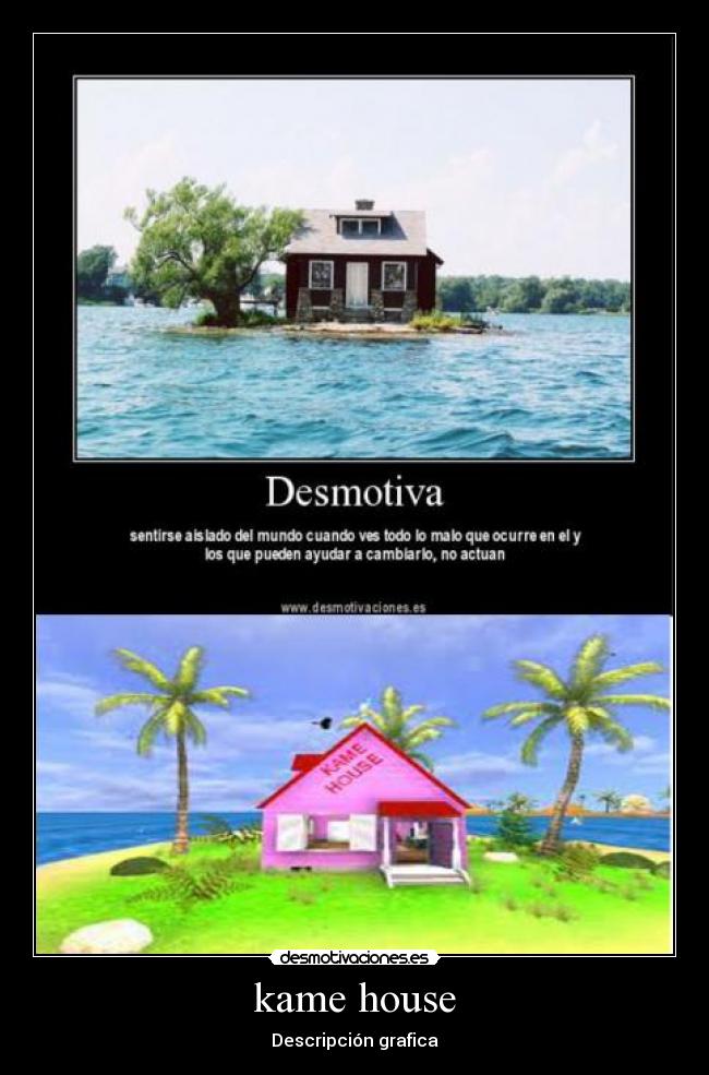 kame house - Descripción grafica