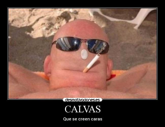 CALVAS - Que se creen caras