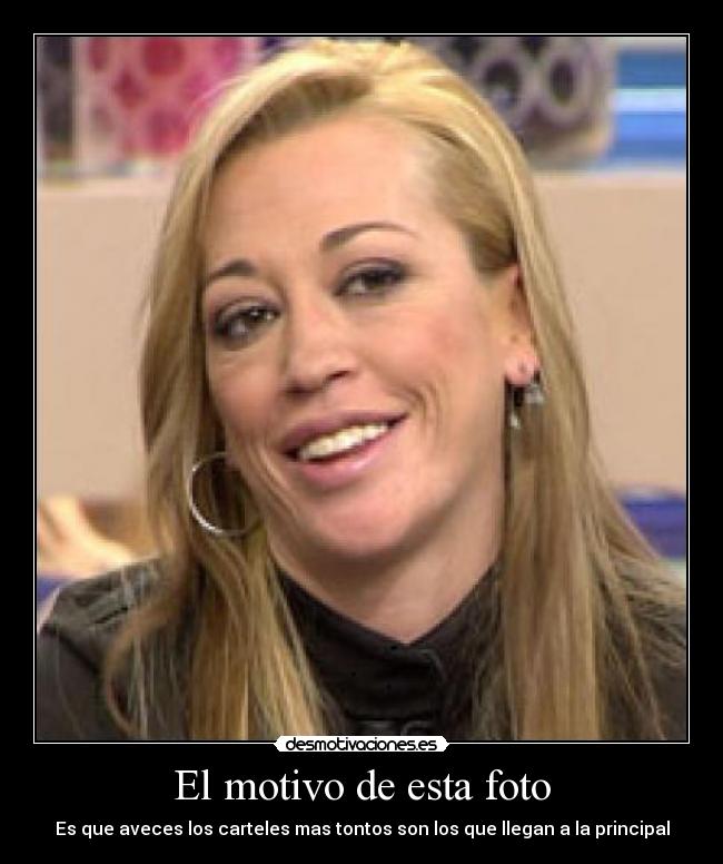 El motivo de esta foto - Es que aveces los carteles mas tontos son los que llegan a la principal