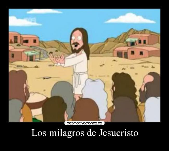 Los milagros de Jesucristo - 