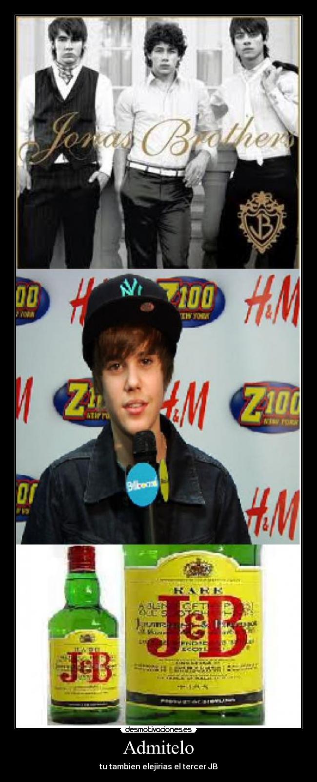 Admitelo - tu tambien elejirias el tercer JB