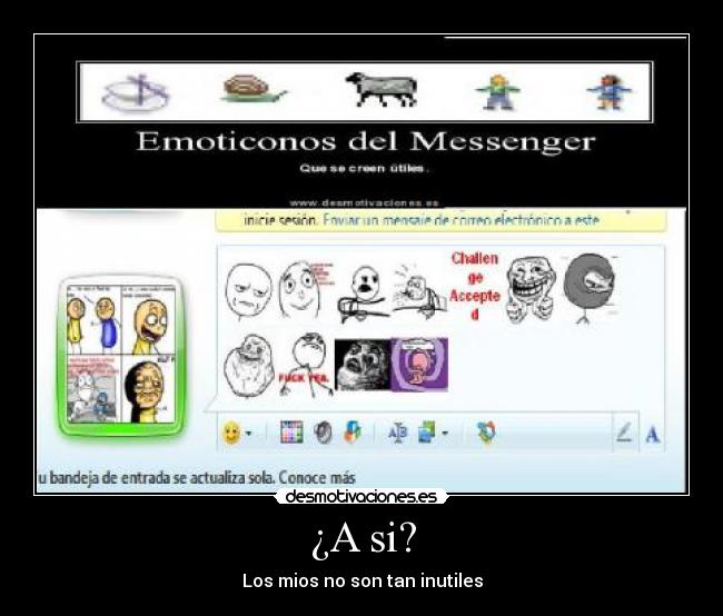 ¿A si? - Los mios no son tan inutiles