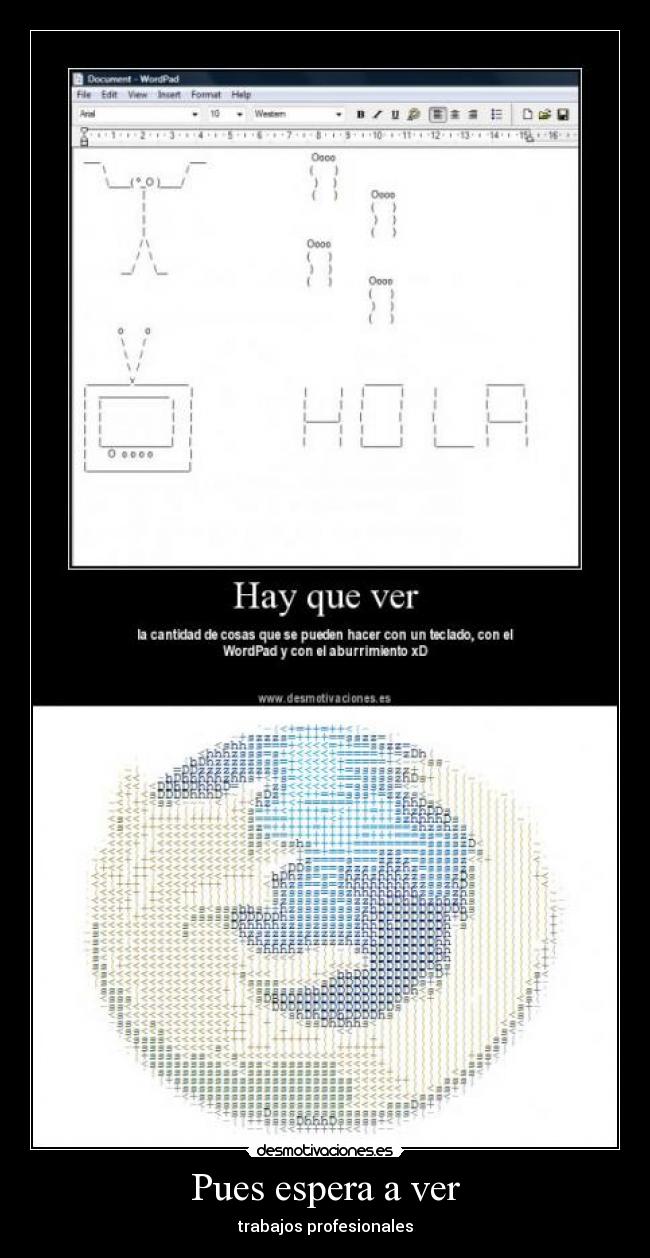 carteles ascii desmotivaciones