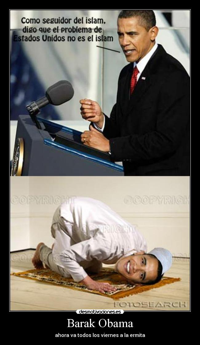 Barak Obama - ahora va todos los viernes a la ermita