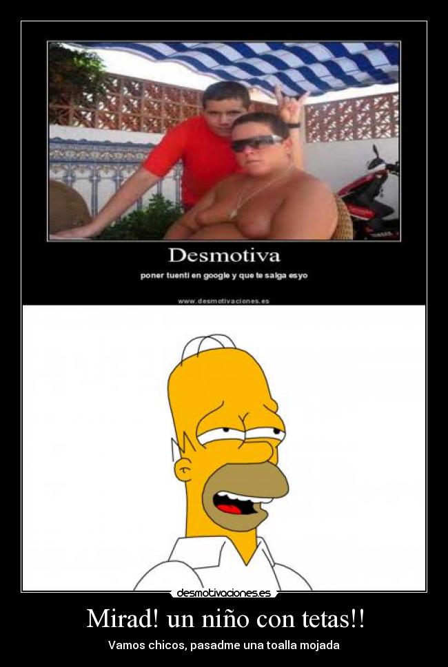 Mirad! un niño con tetas!! -