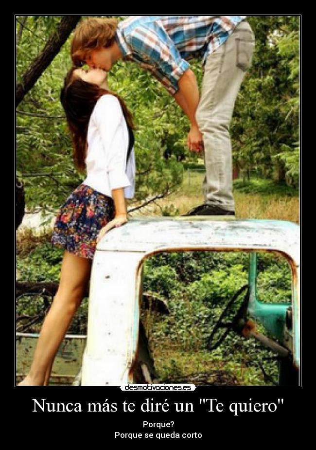 Nunca más te diré un Te quiero - 