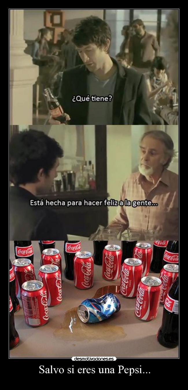 Salvo si eres una Pepsi... -