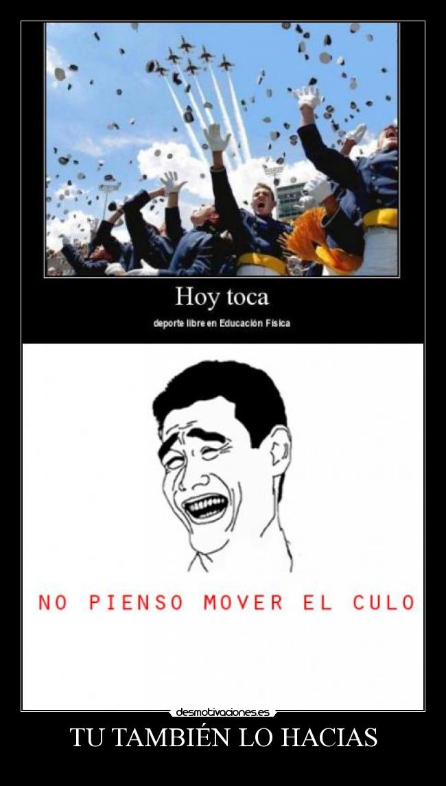 TU TAMBIÉN LO HACIAS -