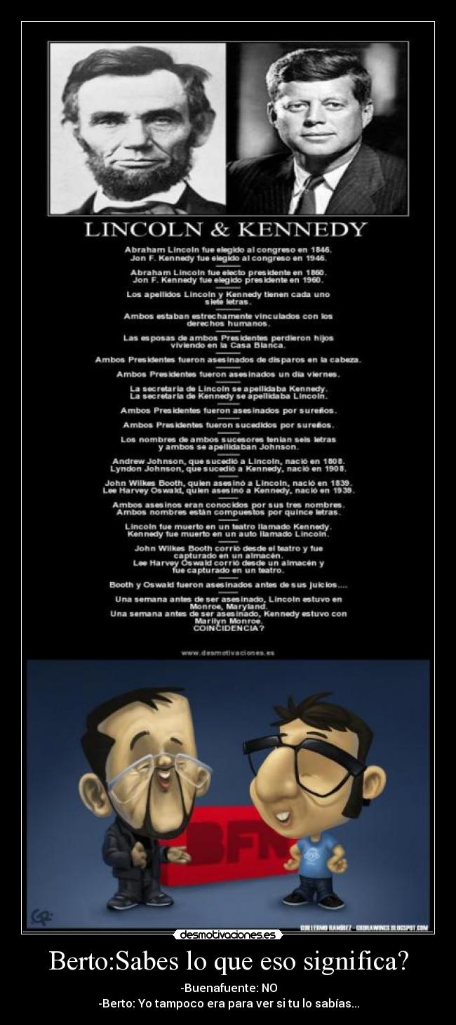 Berto:Sabes lo que eso significa? - 