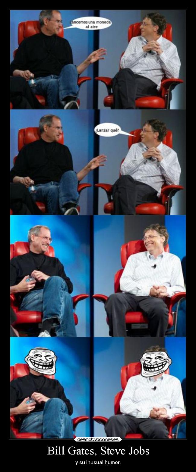 Bill Gates, Steve Jobs - y su inusual humor.