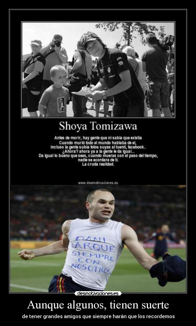 Aunque algunos, tienen suerte -