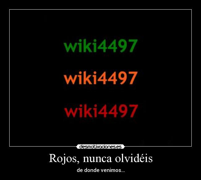 Rojos, nunca olvidéis - 