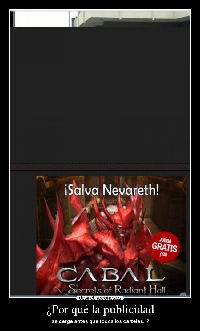 ¿Por qué la publicidad - se carga antes que todos los carteles...?