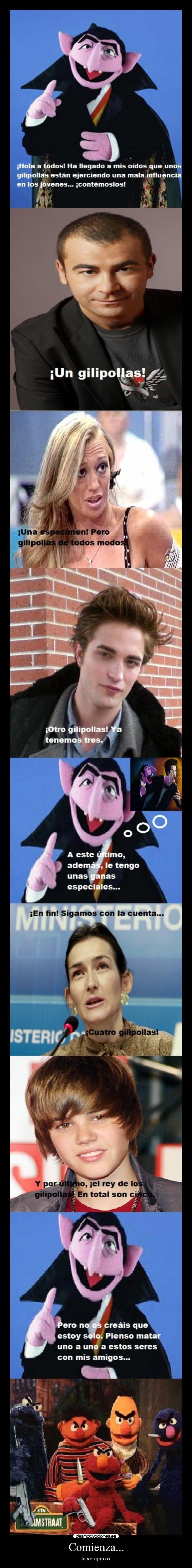 Comienza... - la venganza.