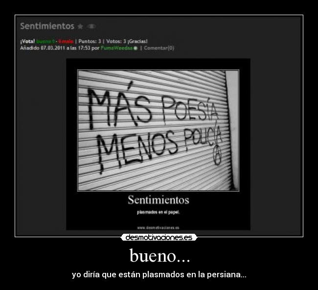 bueno... - yo diría que están plasmados en la persiana...