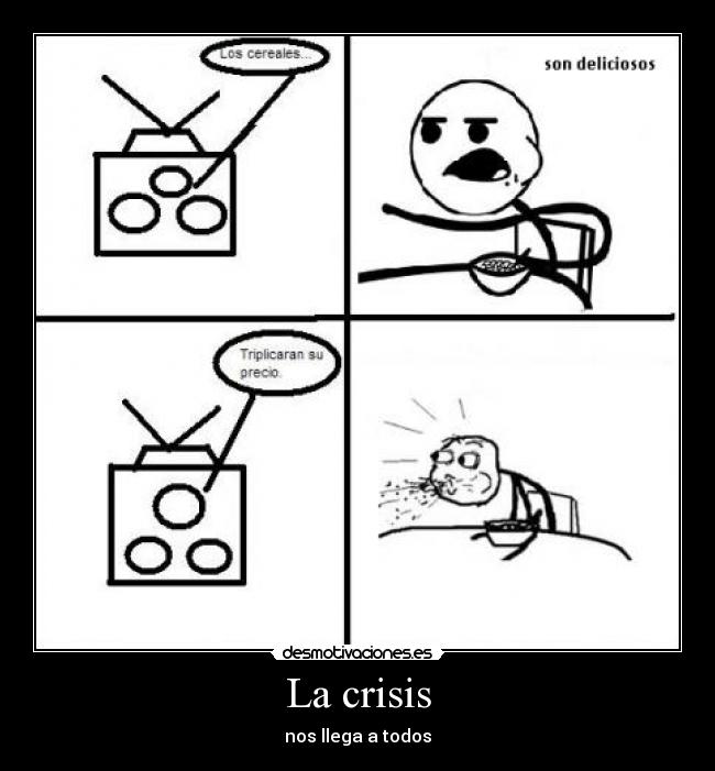 La crisis - nos llega a todos