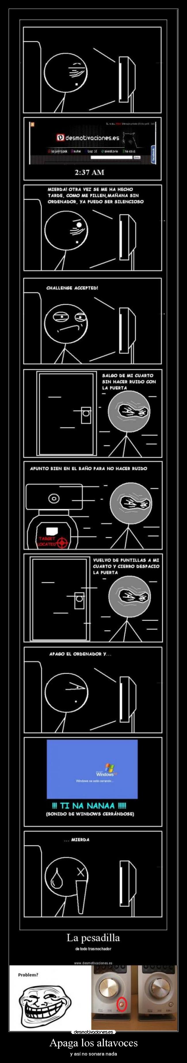 Apaga los altavoces - y así no sonara nada