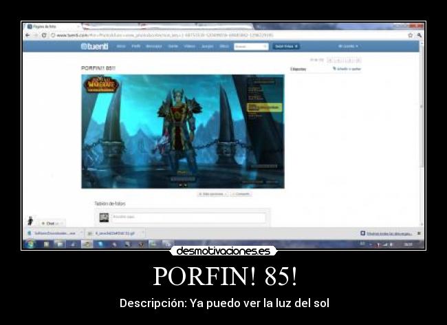 PORFIN! 85! - Descripción: Ya puedo ver la luz del sol