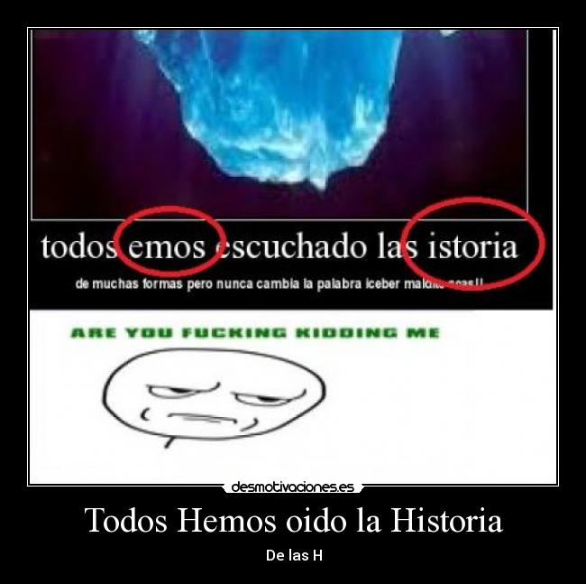 Todos Hemos oido la Historia -