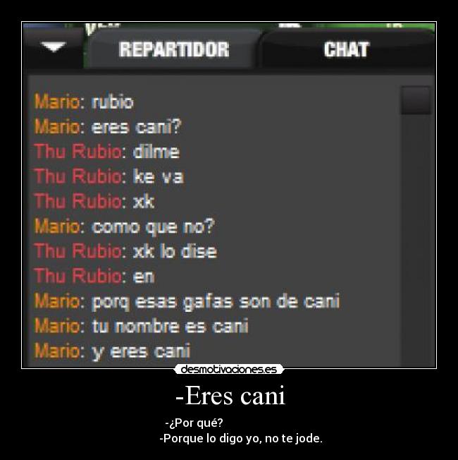 -Eres cani -