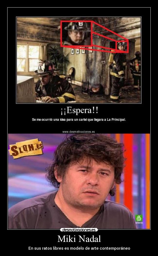 Miki Nadal - En sus ratos libres es modelo de arte contemporáneo