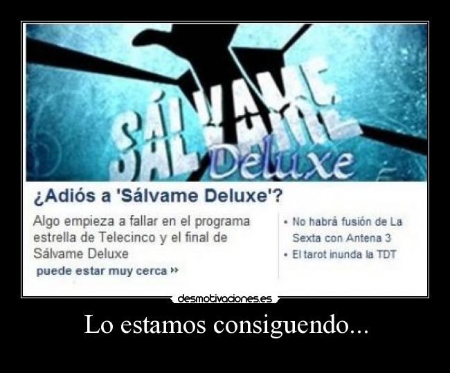 Lo estamos consiguendo... - 