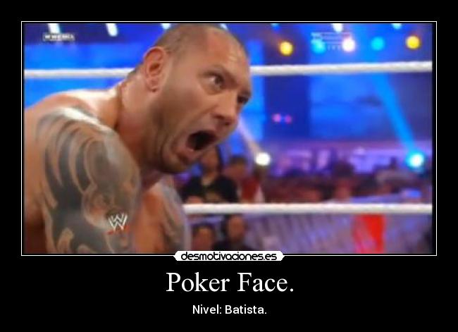 Poker Face. - 